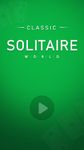 Classic Solitaire World의 스크린샷 apk 8