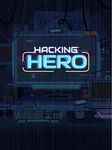 Captura de tela do apk Hacking Hero - Aventura Cibernética Clicker 6