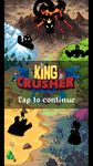 KING CRUSHER afbeelding 23