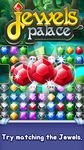 Jewels Palace : Fantastic Match 3 adventure의 스크린샷 apk 7