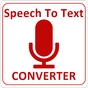 Icône apk Speech To Text converter - Voice Notes Typing App