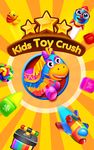 Kids Toy Crush image 1