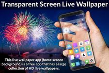 Imagine Transparent Screen Live Wallpaper 1