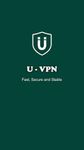 U-VPN (Free Unlimited & Very Fast & Secure VPN) capture d'écran apk 7