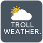 Troll Weather - Funny Weather forecast APK