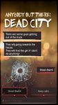 Captura de tela do apk DEAD CITY - História interativa 8