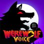 Biểu tượng apk Werewolf Voice - Ma sói