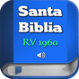 Santa Biblia Reina Valera 1960 con Audio