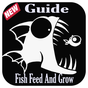 Guide For Fish feed And Grow New APK