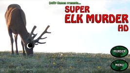 Super Elk Murder 2017 screenshot apk 4