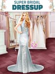 Super Wedding Stylist 2020 Dress Up & Makeup Salon στιγμιότυπο apk 10