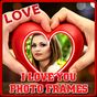 I Love You Photo Frames APK