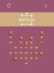 Captură de ecran Ball Push apk 13