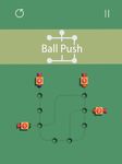 Captură de ecran Ball Push apk 8