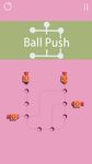 Screenshot 20 di Ball Push apk