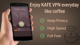 KAFE VPN - Free, Fast & Secure VPN screenshot APK 2