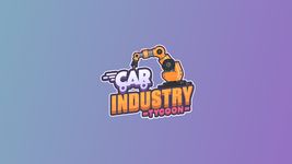 Car Industry Tycoon - Idle Car Factory Simulator screenshot apk 5