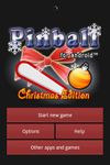 Скриншот  APK-версии Pinball XMas Edition