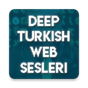 Deep Turkish Web Sesleri (internetsiz) APK Simgesi