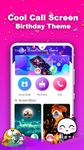 Screenshot 2 di Cool Call Screen-Birthday Theme apk