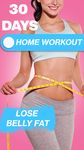 Lose Belly Fat Workouts - Reduce and Burn Fat Home screenshot APK 7