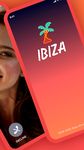 Ibiza Video Chat의 스크린샷 apk 1