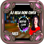 Lagu DJ Rela Demi Cinta Terbaru APK
