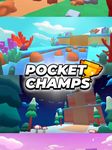 Pocket Champs capture d'écran apk 10