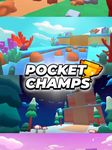 Pocket Champs capture d'écran apk 5