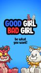 Good Girl Bad Girl captura de pantalla apk 10