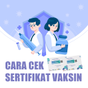 Cara Cek Sertifikat Vaksin Pedulilindungi Online APK