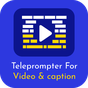 ไอคอน APK ของ Teleprompter App: Teleprompter For Video & Caption