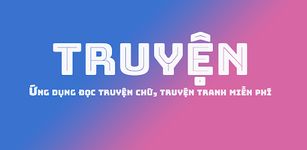 TRUYỆN - Truyện chữ, truyện tranh, truyện audio ảnh số 