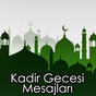 Kadir Gecesi Mesajları