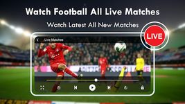 Football TV Live Streaming HD - Live Football TV afbeelding 3