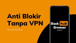 Tangkapan layar apk Black Hub Browser - Browser Anti Blokir Tanpa VPN 