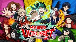 MY HERO ULTRA IMPACT screenshot APK 