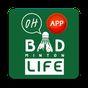 OhBadLife - โถชีวิตนักแบด APK