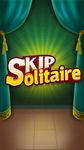 Skip Solitaire screenshot APK 9