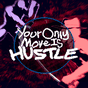 Your Only Move Is Hustle apk icon