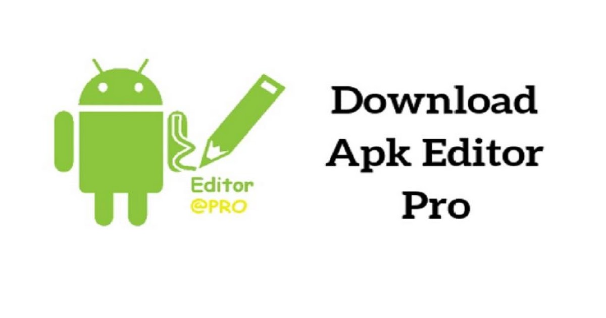 Апк эдитор. Editor Pro. APK Editor. АПК редактор. APK Editor Pro download.