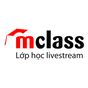 Mclass - Lớp học Livestream