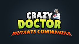 Tangkap skrin apk Crazy doctor: mutant commander 6