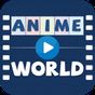 Anime World - Anime Stream APK