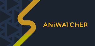 Gambar AniWatcher - Watch Anime/Manga 