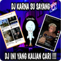 Ikon apk DJ Karna Su Sayang Reverb