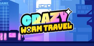 Crazy Worm Travel ảnh số 