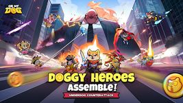 Oh My Dog - Heroes Assemble Screenshot APK 1