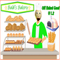 Baldi Master Bakery Mod 2023