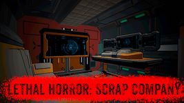 Tangkapan layar apk Lethal Horror: Scrap Company 14